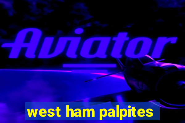 west ham palpites